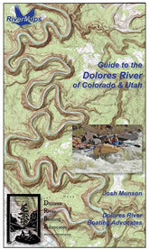Guide to the Dolores River of Colorado & Utah